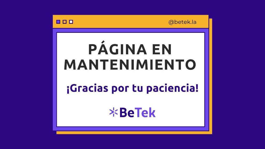 BeTek - Página en Mantenimiento